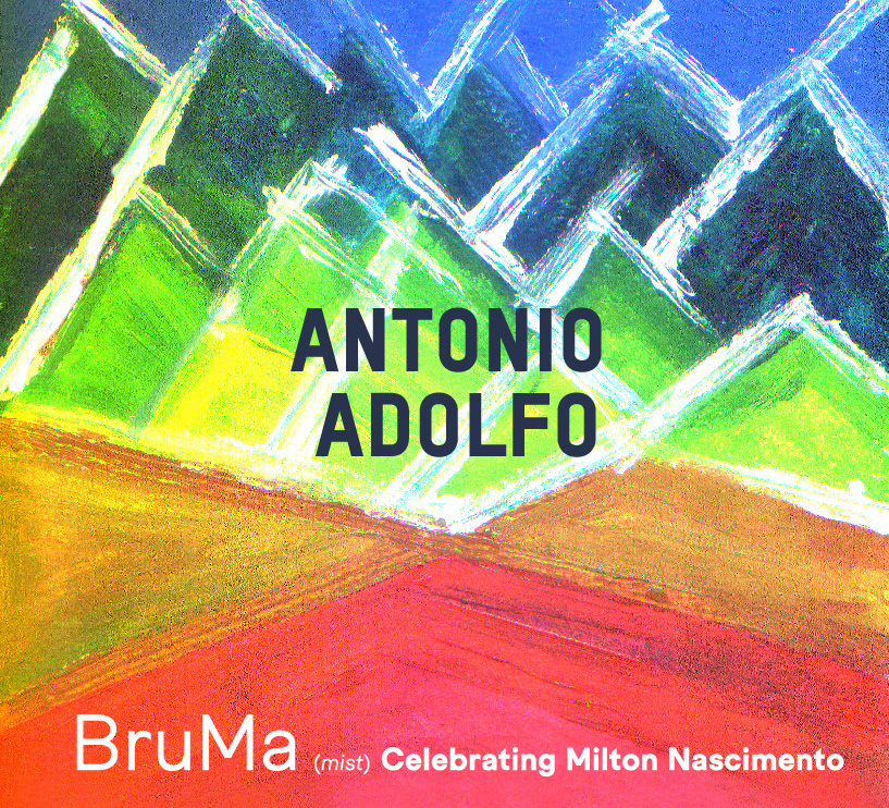 Antonio Adolfo-BruMa